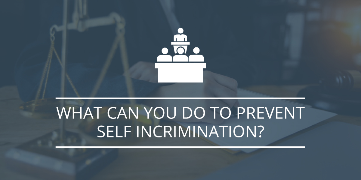 What Can You Do To Prevent Self Incrimination Singleton Defense